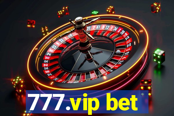 777.vip bet